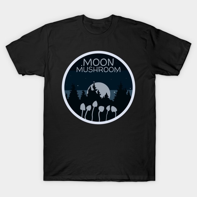 Moon Mushroom, Microdose mushrooms, Magic Mushrooms, hallucinogenic mushrooms, psilocybin mushroom T-Shirt by One Eyed Cat Design